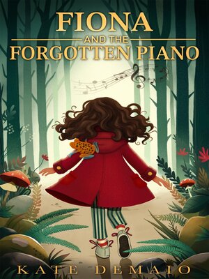cover image of Fiona and the Forgotten Piano
